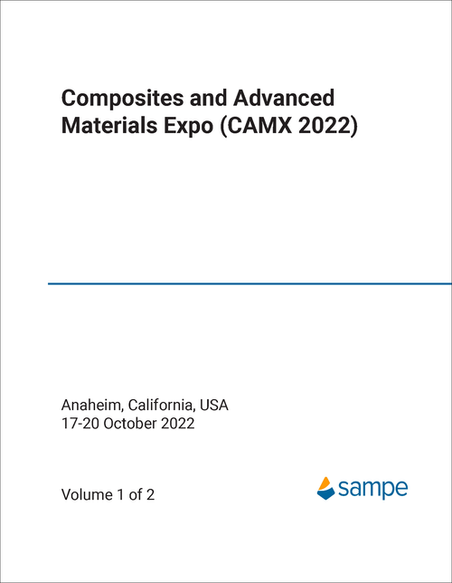 COMPOSITES AND ADVANCED MATERIALS EXPO. 2022. (CAMX 2022) (2 VOLS)