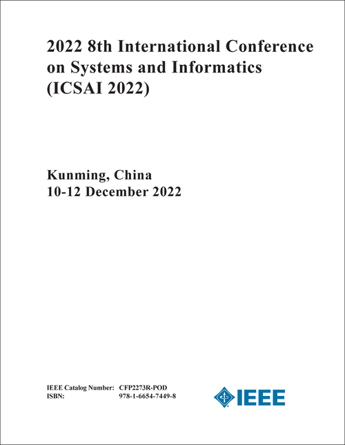 SYSTEMS AND INFORMATICS. INTERNATIONAL CONFERENCE. 8TH 2022. (ICSAI 2022)