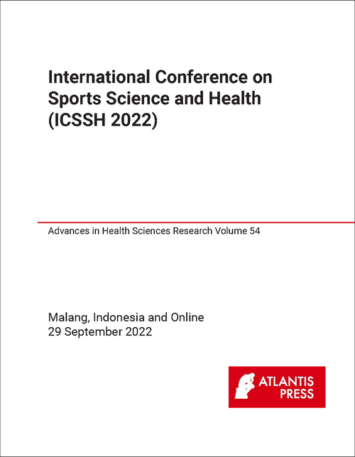 SPORTS SCIENCE AND HEALTH. INTERNATIONAL CONFERENCE. 2022. (ICSSH 2022)