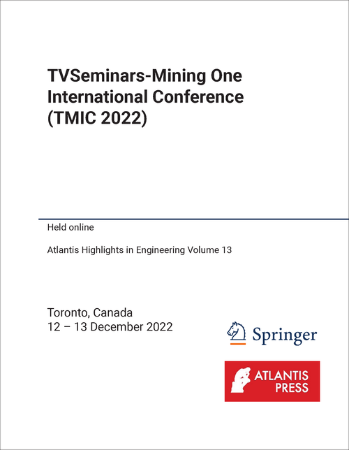 TVSEMINARS-MINING ONE INTERNATIONAL CONFERENCE. 2022. (TMIC 2022)