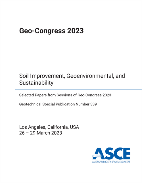 GEO-CONGRESS. 2023. SOIL IMPROVEMENT, GEOENVIRONMENTAL, AND SUSTAINABILITY