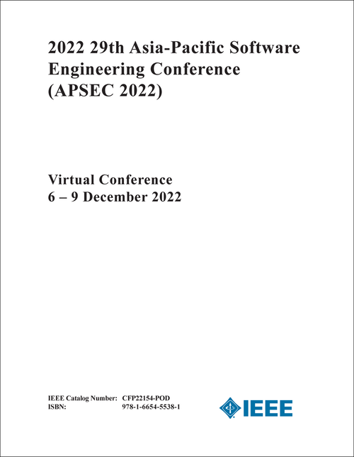 SOFTWARE ENGINEERING CONFERENCE. ASIA-PACIFIC. 29TH 2022. (APSEC 2022)