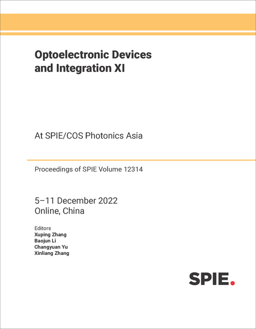 OPTOELECTRONIC DEVICES AND INTEGRATION XI