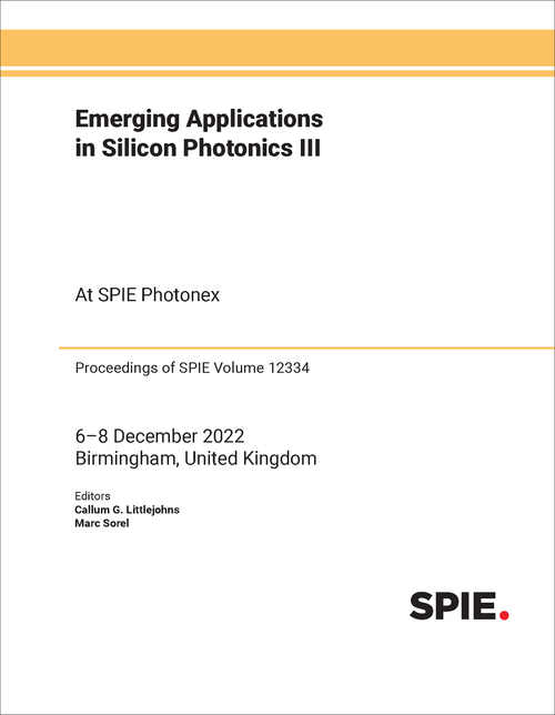 EMERGING APPLICATIONS IN SILICON PHOTONICS III