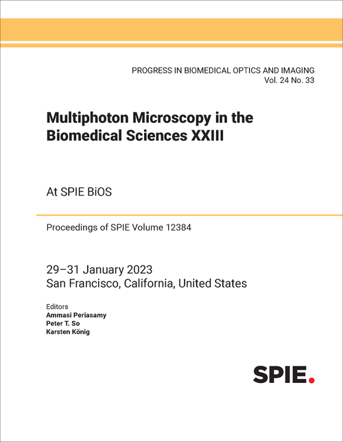 MULTIPHOTON MICROSCOPY IN THE BIOMEDICAL SCIENCES XXIII