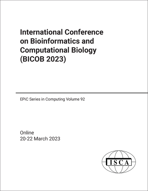 BIOINFORMATICS AND COMPUTATIONAL BIOLOGY. INTERNATIONAL CONFERENCE. 2023. (BICOB 2023)