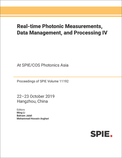 REAL-TIME PHOTONIC MEASUREMENTS, DATA MANAGEMENT, AND PROCESSING IV