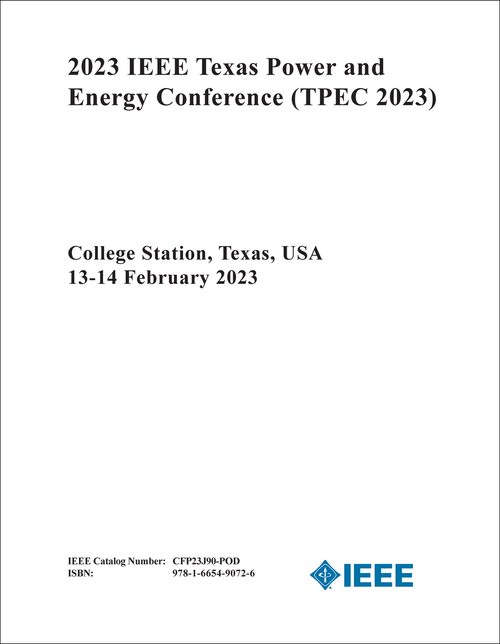 POWER AND ENERGY CONFERENCE. IEEE TEXAS. 2023. (TPEC 2023)