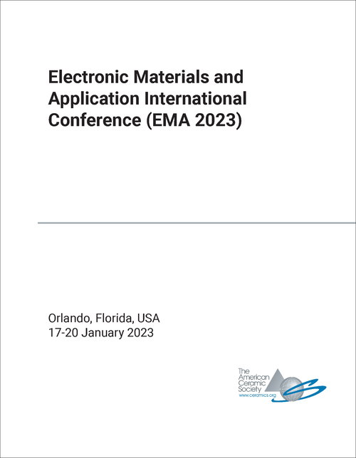 ELECTRONIC MATERIALS AND APPLICATION INTERNATIONAL CONFERENCE. 2023. (EMA 2023)