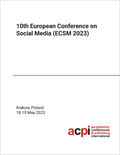 SOCIAL MEDIA. EUROPEAN CONFERENCE. 10TH 2023. (ECSM 2023)