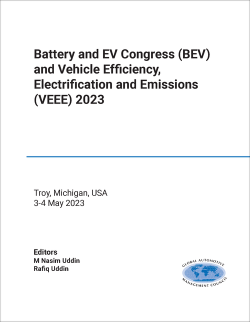 BATTERY AND EV CONGRESS. 2023. (BEV 2023) (AND VEHICLE EFFICIENCY, ELECTRIFICATION AND EMISSIONS, VEEE 2023)