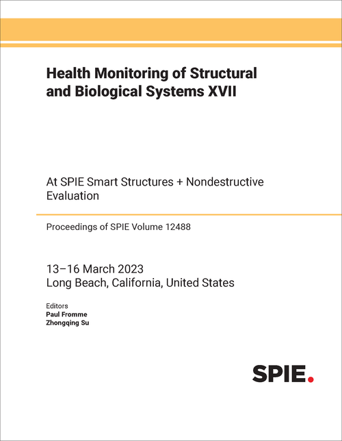 HEALTH MONITORING OF STRUCTURAL AND BIOLOGICAL SYSTEMS XVII