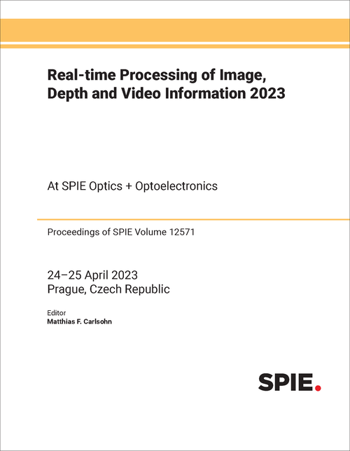 REAL-TIME PROCESSING OF IMAGE, DEPTH AND VIDEO INFORMATION 2023