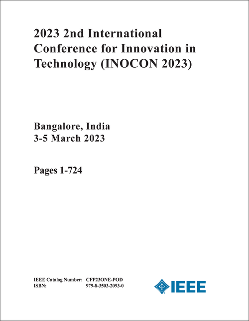 INNOVATION IN TECHNOLOGY. INTERNATIONAL CONFERENCE. 2ND 2023. (INOCON 2023) (2 VOLS)