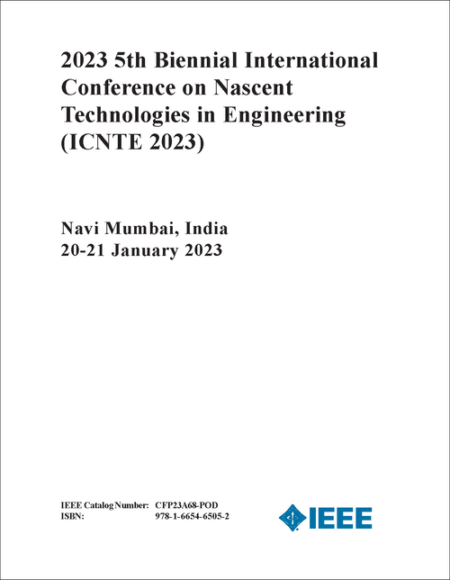 NASCENT TECHNOLOGIES IN ENGINEERING. BIENNIAL INTERNATIONAL CONFERENCE. 5TH 2023. (ICNTE 2023)