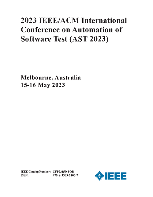 AUTOMATION OF SOFTWARE TEST. IEEE/ACM INTERNATIONAL CONFERENCE. 2023. (AST 2023)