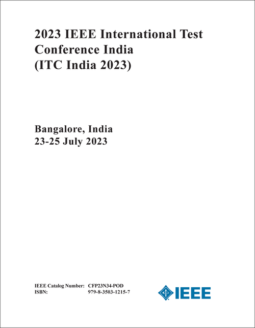 TEST CONFERENCE INDIA. IEEE INTERNATIONAL. 2023. (ITC India 2023)