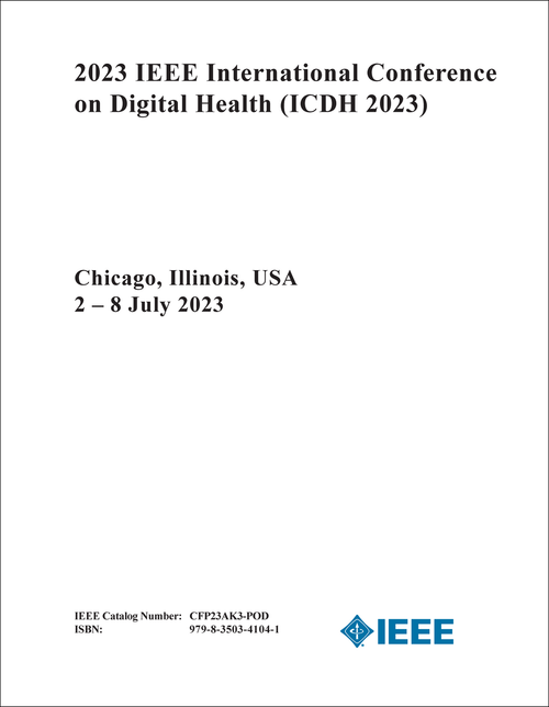 DIGITAL HEALTH. IEEE INTERNATIONAL CONFERENCE. 2023. (ICDH 2023)