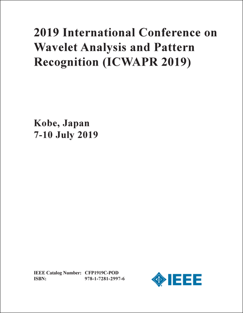 WAVELET ANALYSIS AND PATTERN RECOGNITION. INTERNATIONAL CONFERENCE. 2019. (ICWAP 2019)