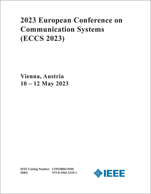 COMMUNICATION SYSTEMS. EUROPEAN CONFERENCE. 2023. (ECCS 2023)