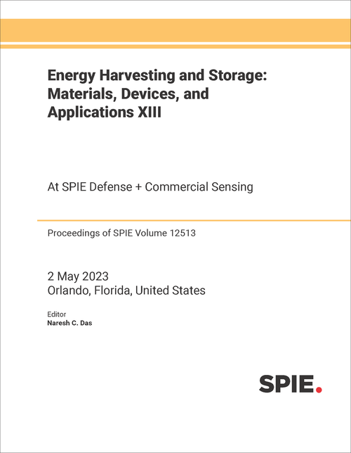 ENERGY HARVESTING AND STORAGE: MATERIALS, DEVICES, AND APPLICATIONS XIII