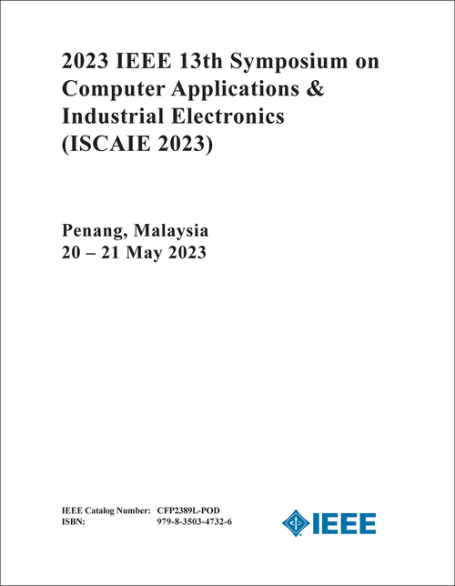 COMPUTER APPLICATIONS AND INDUSTRIAL ELECTRONICS. IEEE SYMPOSIUM. 13TH 2023. (ISCAIE 2023)