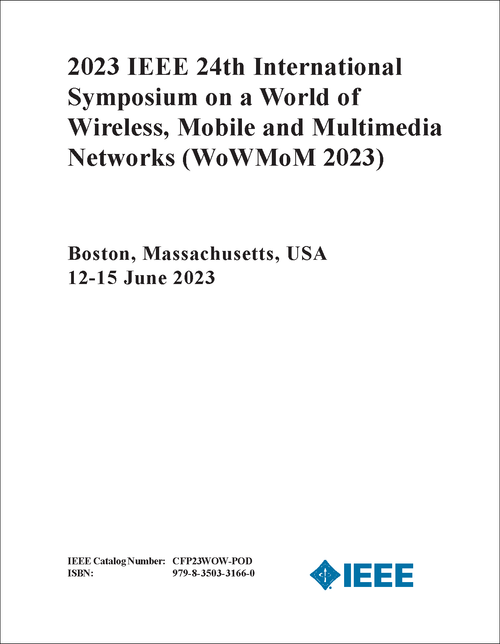 WORLD OF WIRELESS, MOBILE AND MULTIMEDIA NETWORKS. IEEE INTERNATIONAL SYMPOSIUM. 24TH 2023. (WoWMoM 2023)