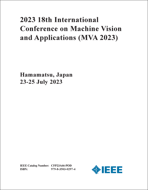 MACHINE VISION AND APPLICATIONS. INTERNATIONAL CONFERENCE. 18TH 2023. (MVA 2023)