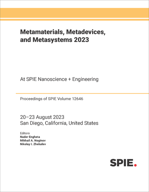 METAMATERIALS, METADEVICES, AND METASYSTEMS 2023