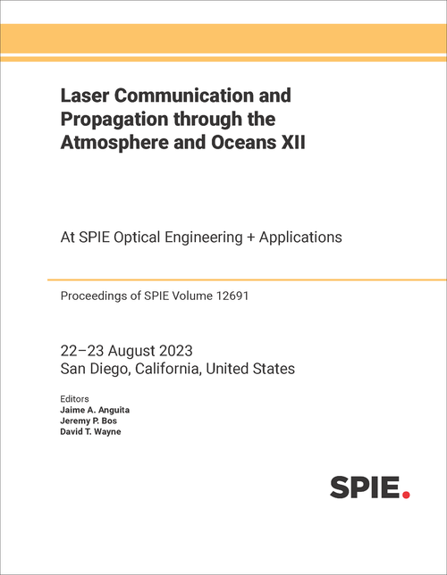 LASER COMMUNICATION AND PROPAGATION THROUGH THE ATMOSPHERE AND OCEANS XII