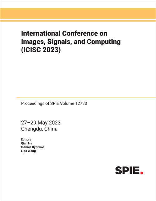 INTERNATIONAL CONFERENCE ON IMAGES, SIGNALS, AND COMPUTING (ICISC 2023)