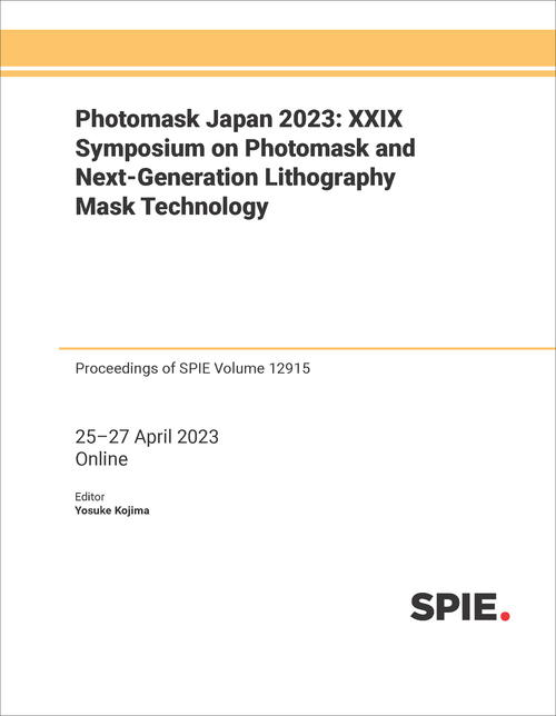 PHOTOMASK JAPAN 2023: XXIX SYMPOSIUM ON PHOTOMASK AND NEXT-GENERATION LITHOGRAPHY MASK TECHNOLOGY