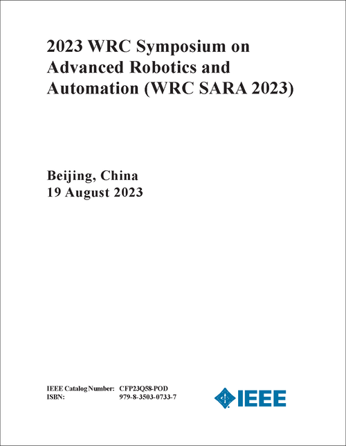 ADVANCED ROBOTICS AND AUTOMATION. WRC SYMPOSIUM. 2023. (WRC SARA 2023)