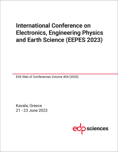 ELECTRONICS, ENGINEERING PHYSICS AND EARTH SCIENCE. INTERNATIONAL CONFERENCE. 2023. (EEPES 2023)