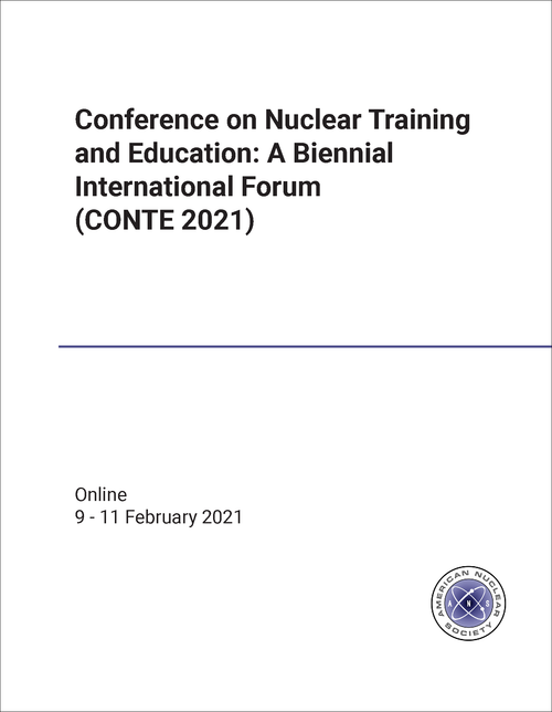 NUCLEAR TRAINING AND EDUCATION. CONFERENCE. 2021. (CONTE 2021) A BIENNIAL INTERNATIONAL FORUM