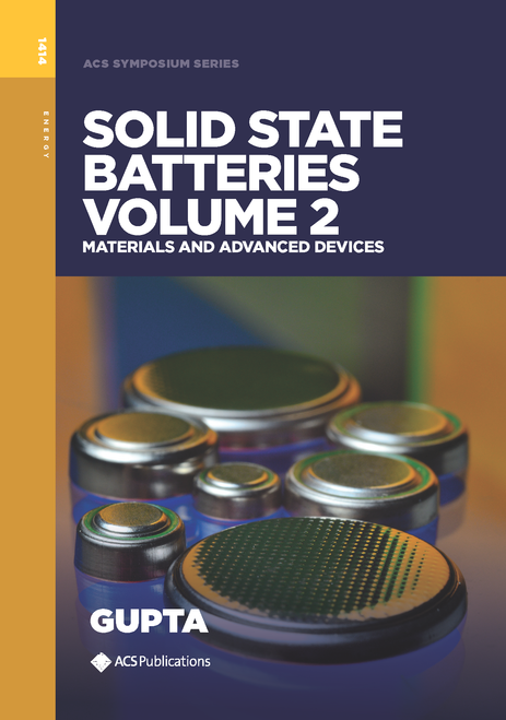 SOLID STATE BATTERIES VOLUME 2: MATERIALS AND ADVANCED DEVICES.