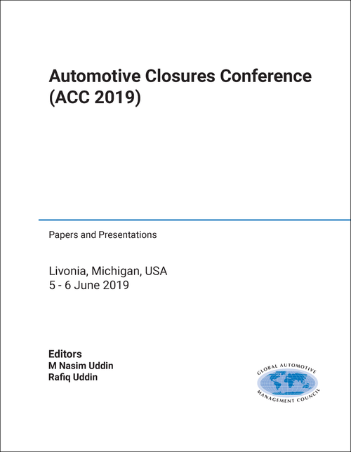 AUTOMOTIVE CLOSURES CONFERENCE. 2019. (ACC 2019) (PAPERS AND PRESENTATIONS)