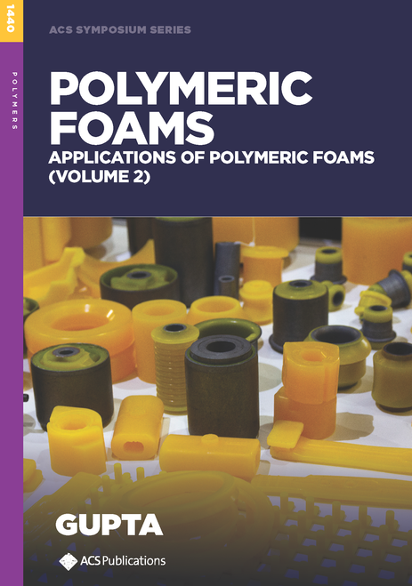 POLYMERIC FOAMS: FUNDAMENTALS AND TYPES OF FOAMS. (VOLUME 2)