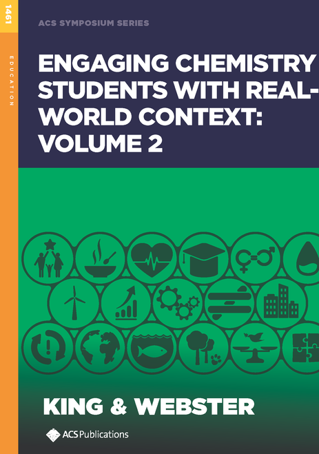 ENGAGING CHEMISTRY STUDENTS WITH REAL-WORLD CONTEXT: VOLUME 2.