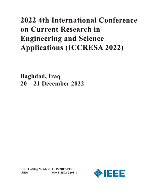 CURRENT RESEARCH IN ENGINEERING AND SCIENCE APPLICATIONS. INTERNATIONAL CONFERENCE. 4TH 2022. (ICCRESA 2022)