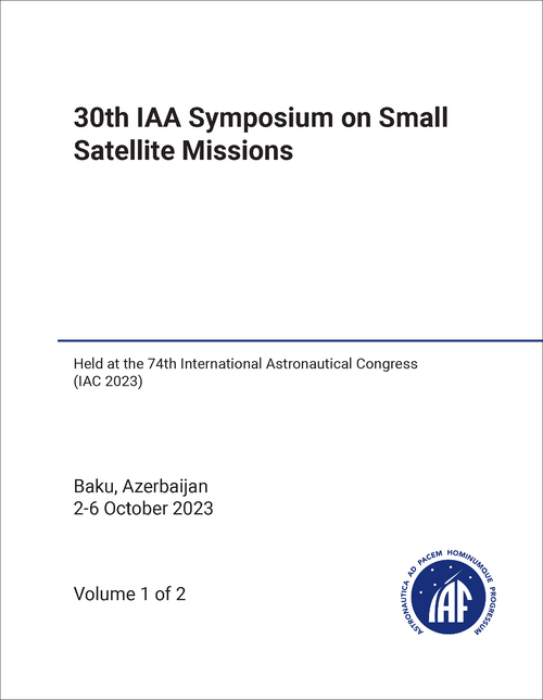 SMALL SATELLITE MISSIONS. IAA SYMPOSIUM. 30TH 2023. (2 VOLS) (HELD AT IAC 2023)