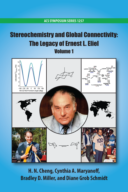 STEREOCHEMISTRY AND GLOBAL CONNECTIVITY: THE LEGACY OF ERNEST L. ELIEL. (VOLUME 1)