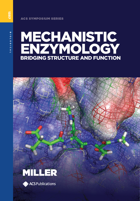 MECHANISTIC ENZYMOLOGY: BRIDGING STRUCTURE AND FUNCTION.