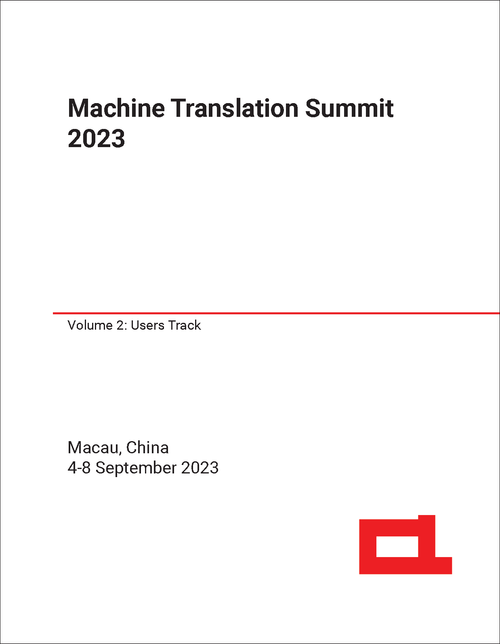 MACHINE TRANSLATION SUMMIT. 2023. VOLUME 2: USERS TRACK