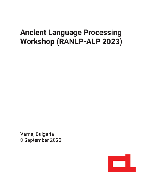 ANCIENT LANGUAGE PROCESSING WORKSHOP. 2023. (RANLP-ALP 2023)
