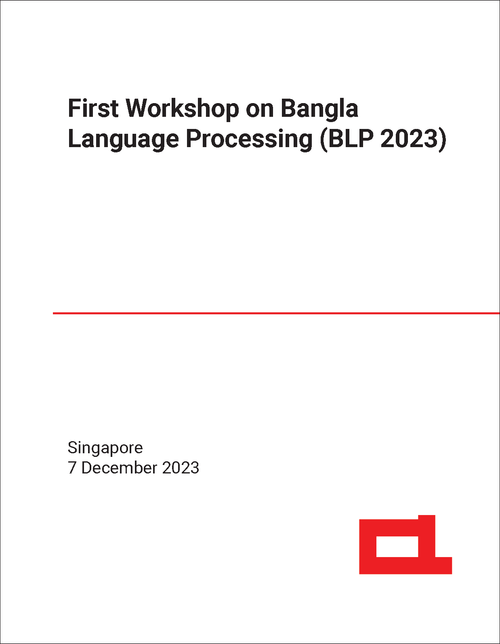 BANGLA LANGUAGE PROCESSING. WORKSHOP. 1ST 2023. (BLP 2023)