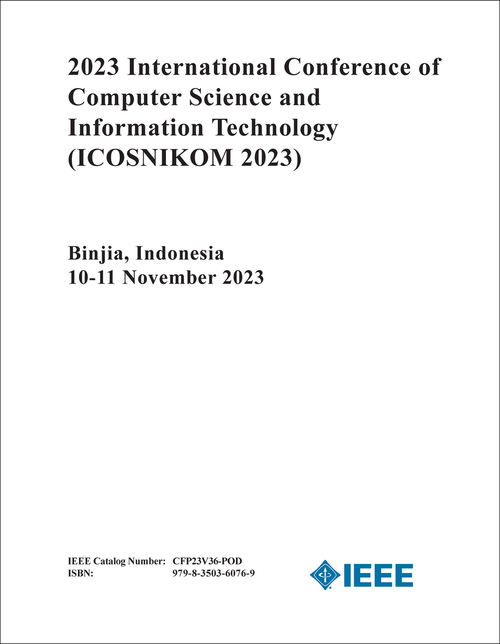 COMPUTER SCIENCE AND INFORMATION TECHNOLOGY. INTERNATIONAL CONFERENCE. 2023. (ICOSNIKOM 2023)