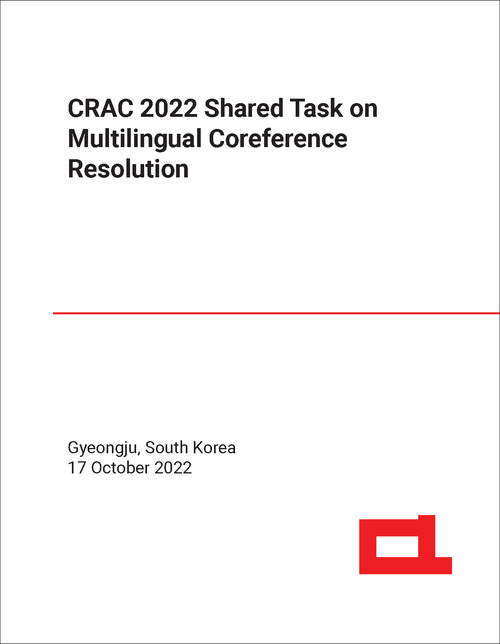 MULTILINGUAL COREFERENCE RESOLUTION. CRAC 2022 SHARED TASK. 2022.