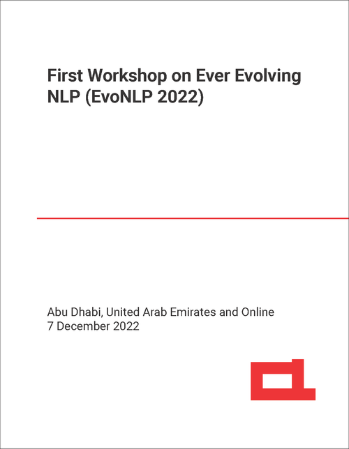 EVER EVOLVING NLP. WORKSHOP. 1ST 2022. (EvoNLP 2022)