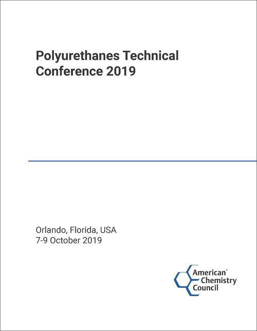POLYURETHANES TECHNICAL CONFERENCE. 2019.
